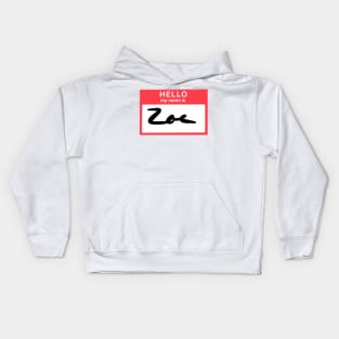 Hello, my name is Zoe Kids Hoodie